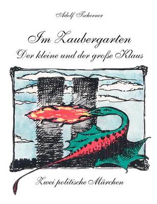 Im Zaubergarten - Der Kleine Und Der Gro E Klaus (Paperback)