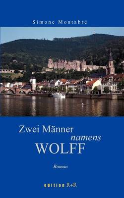 Zwei M Nner Namens Wolff (Paperback)