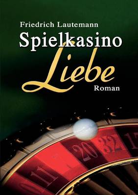 Spielkasino Liebe (Paperback)