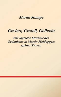 Geviert, Gestell, Geflecht (Paperback)