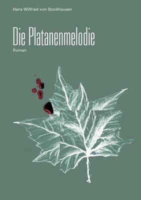 Die Platanenmelodie (Paperback)