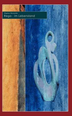Rega Im Lebensland (Paperback)