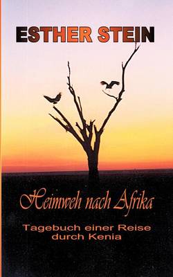 Heimweh Nach Afrika (Paperback)