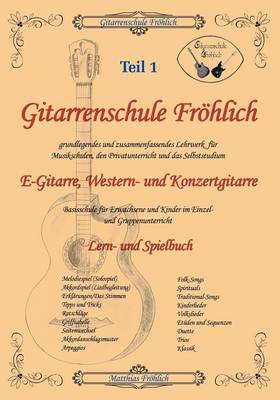 Gitarrenschule Fr Hlich (Paperback)