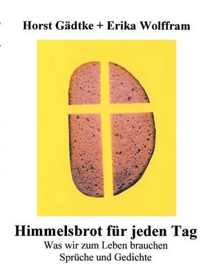 Himmelsbrot Fur Jeden Tag (Paperback)
