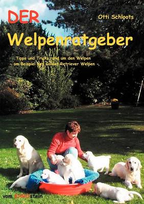 Der Welpenratgeber (Paperback)