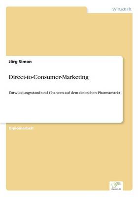 Direct-To-Consumer-Marketing (Paperback)