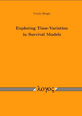 Exploring Time-Variation in Survival Models (Paperback)