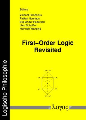 First-Order Logic Revisited - Logische Philosophie 12 (Paperback)