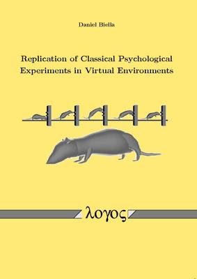 Replication of Classical Psychological Experiments in Virtual Environments (Paperback)
