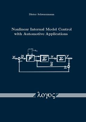 Nonlinear Internal Model Control with Automotive Applications (Paperback)