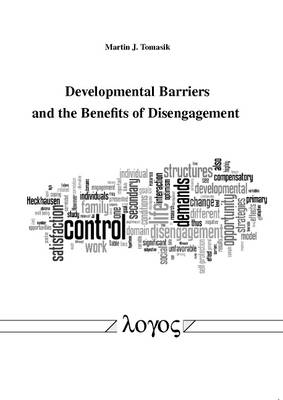 Developmental Barriers and the Benefits of Disengagement (Paperback)