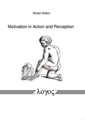 Motivation in Action and Perception (Paperback)