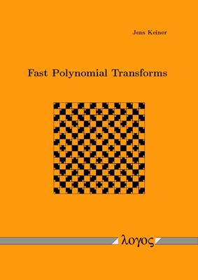 Fast Polynomial Transforms (Paperback)