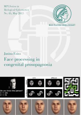 Face Processing in Congenital Prosopagnosia - Mpi Series in Biological Cybernetics 43 (Paperback)