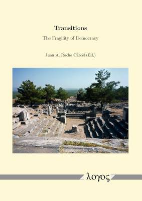 Transitions: The Fragility of Democracy (Paperback)