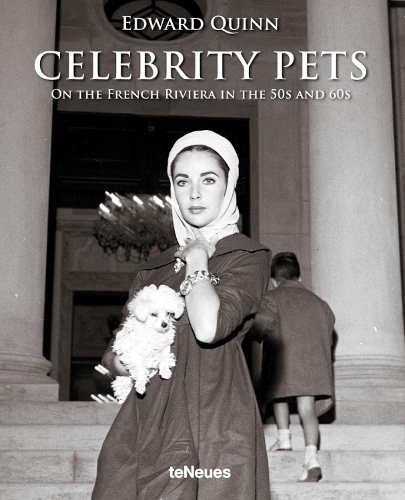 Celebrity Pets: On the French Riviera in the 50s and 60s (Hardback)