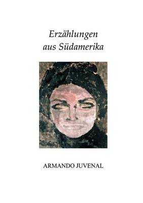 Erzahlungen aus Sudamerika (Paperback)