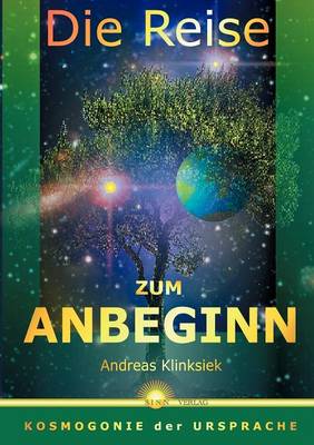 Die Reise Zum Anbeginn (Paperback)