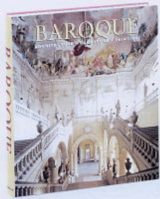 Baroque: Architecture, Sculpture, Painting (Hardback)