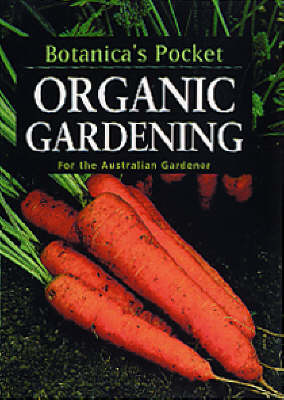 Organic Gardening - Botanica's Pockets (Paperback)