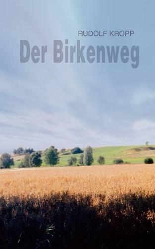 Der Birkenweg (Paperback)