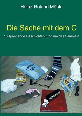 Die Sache Mit Dem C (Paperback)