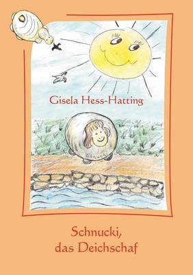Schnucki, das Deichschaf (Paperback)