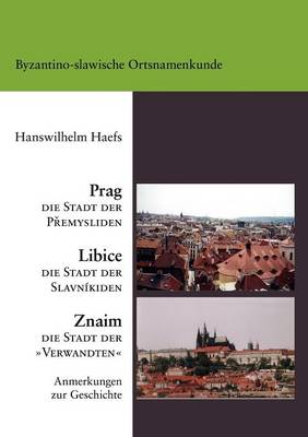 Prag, Libice, Znaim (Paperback)