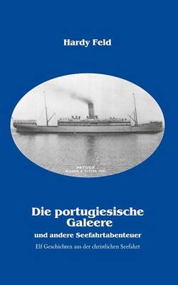 Die Portugiesische Galeere (Paperback)
