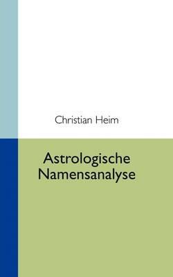 Astrologische Namensanalyse (Paperback)