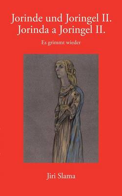 Jorinde und Joringel II. / Jorinda a Joringel II. (Paperback)