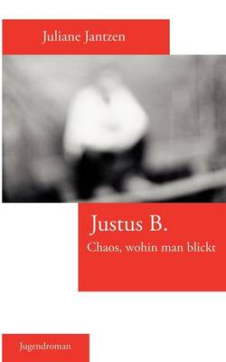 Justus B. (Paperback)