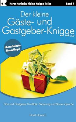 Der Kleine Gaste-Knigge 2100 (Paperback)