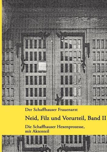 Neid, Filz Und Vorurteil Band II (Paperback)