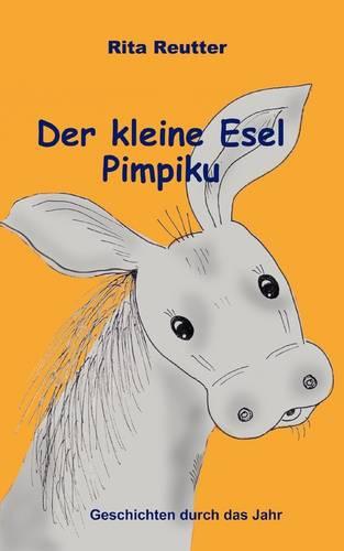 Der Kleine Esel Pimpiku (Paperback)