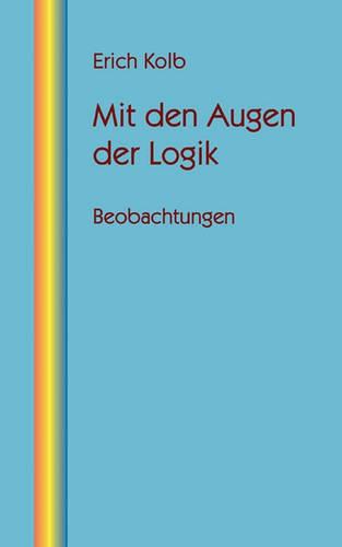 Mit Den Augen Der Logik (Paperback)