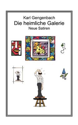 Die Heimliche Galerie (Paperback)