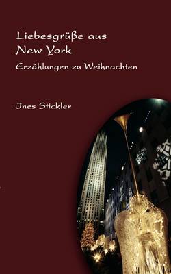 Liebesgr E Aus New York (Paperback)