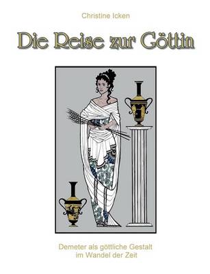 Die Reise Zur Gottin (Paperback)