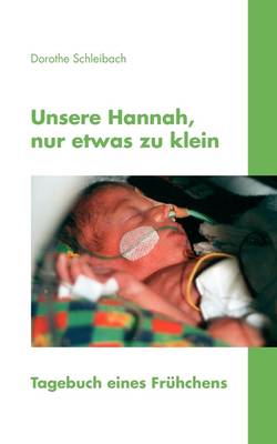 Unsere Hannah, Nur Etwas Zu Klein (Paperback)