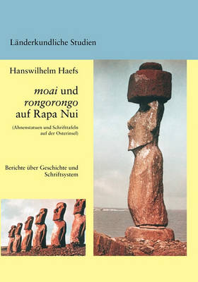 Moai Und Rongorongo Auf Rapa Nui (Paperback)