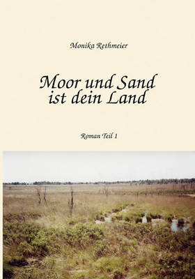 Moor Und Sand Ist Dein Land (Paperback)
