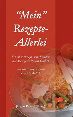 Mein Rezepte-Allerlei (Paperback)