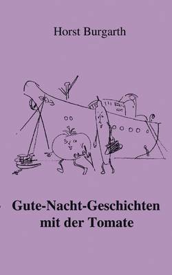 Gute-Nacht-Geschichten Mit Der Tomate (Paperback)