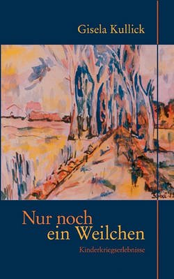 Nur Noch Ein Weilchen (Paperback)
