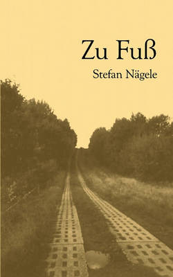Zu Fuss (Paperback)