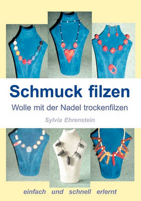 Schmuck Filzen (Paperback)