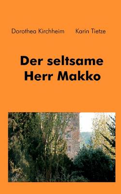 Der Seltsame Herr Makko (Paperback)