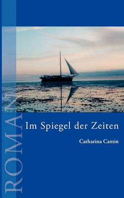 Im Spiegel Der Zeiten (Paperback)